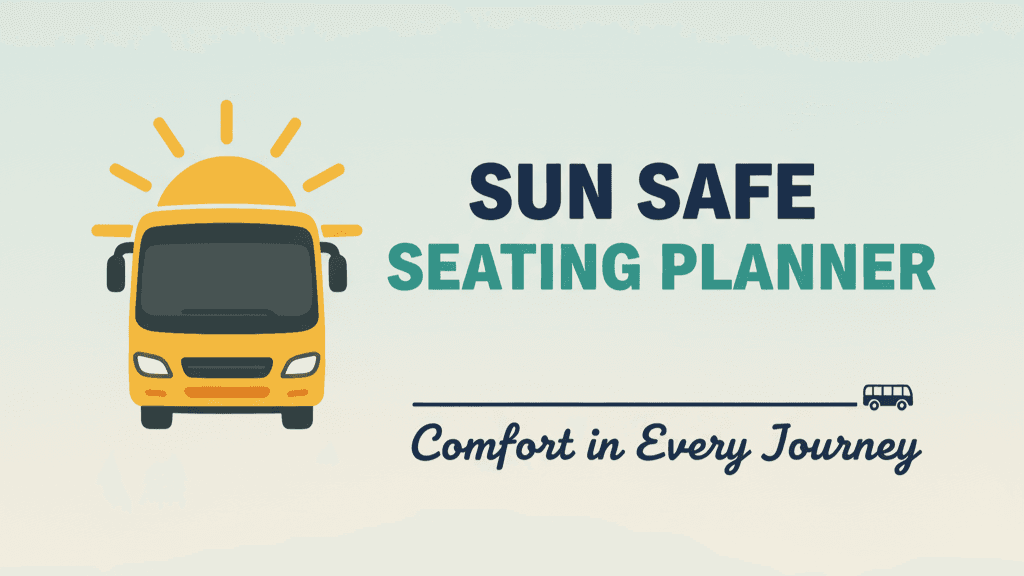 Sun-Safe Seating Planner